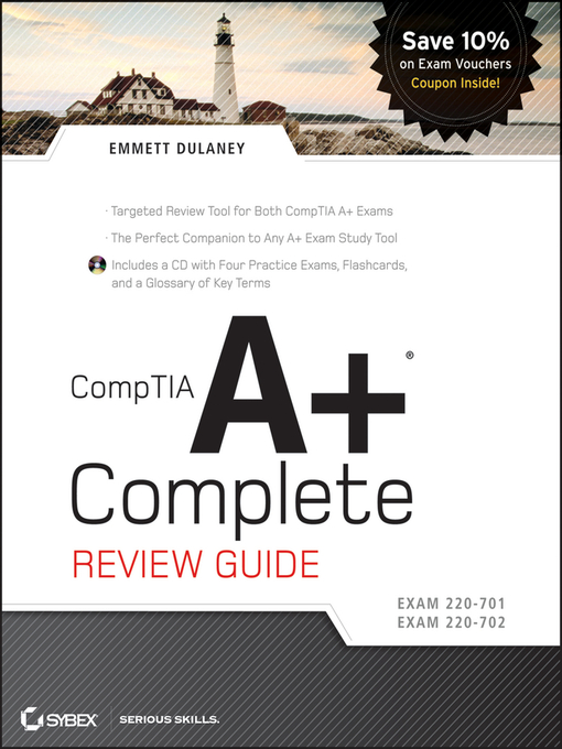 Title details for CompTIA A+ Complete Review Guide by Emmett Dulaney - Available